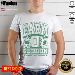 Good The Iowish And The Irish Farm OGeddon Gaelic Football T-Shirt for Max Collegiate fans, showcasing vibrant design.
