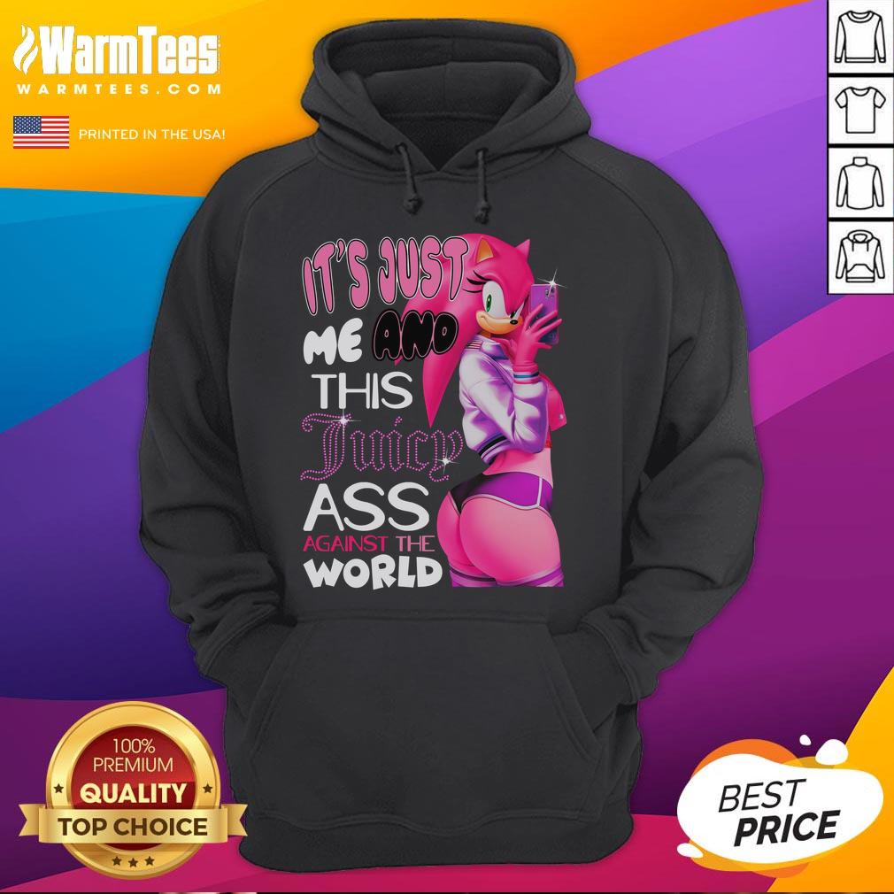 Hot It's Just Me and This Juicy Ass Against The World Sonic Amy Rose Hoodie featuring vibrant colors and stylish design.