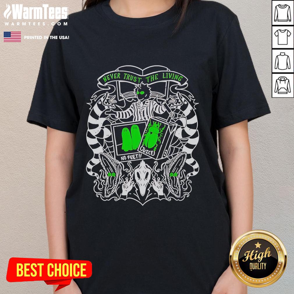 Nice Beetlejuice Never Trust The Living Ladies Tee featuring iconic design and vibrant colors for fans of the classic film.