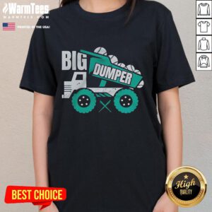 Nice Big Dumper Dump Truck Ladies Tee featuring a stylish truck graphic, perfect for truck enthusiasts and casual wear.
