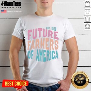 Nice Future Farmers Of America Est 1928 T-Shirt featuring classic logo design, perfect for FFA enthusiasts and supporters.