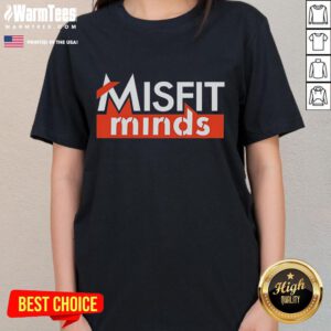 Nice Misfit Minds Ladies Tee featuring a stylish design perfect for casual wear and expressing individuality.