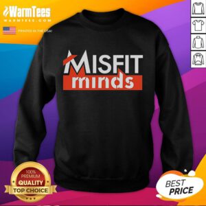 Cozy Nice Misfit Minds sweatshirt in soft fabric, perfect for casual wear and expressing individuality.
