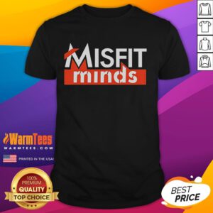 Stylish Nice Misfit Minds T-Shirt featuring unique design and comfortable fit, perfect for casual wear and expressing individuality.