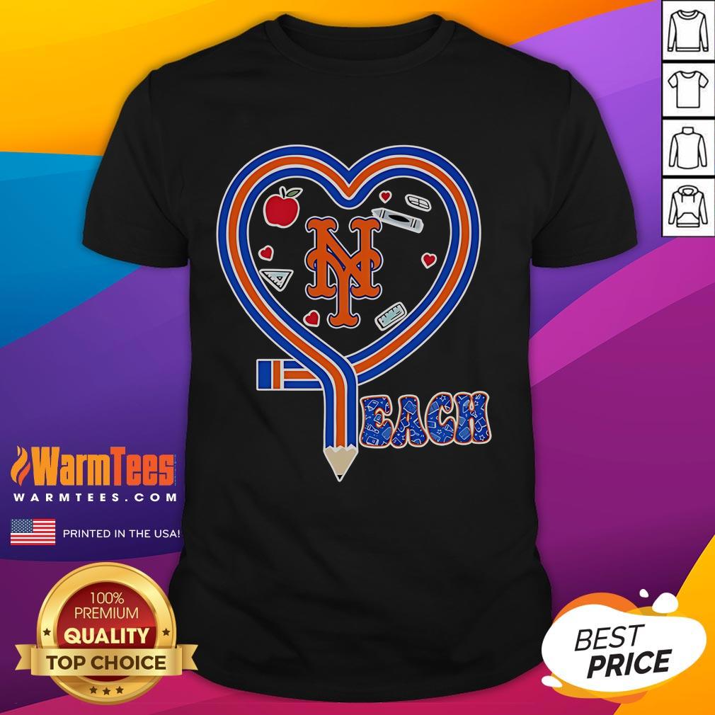 Nice New York Mets Teach Love Teaching T-Shirt featuring Mets colors and a heartwarming teaching design.