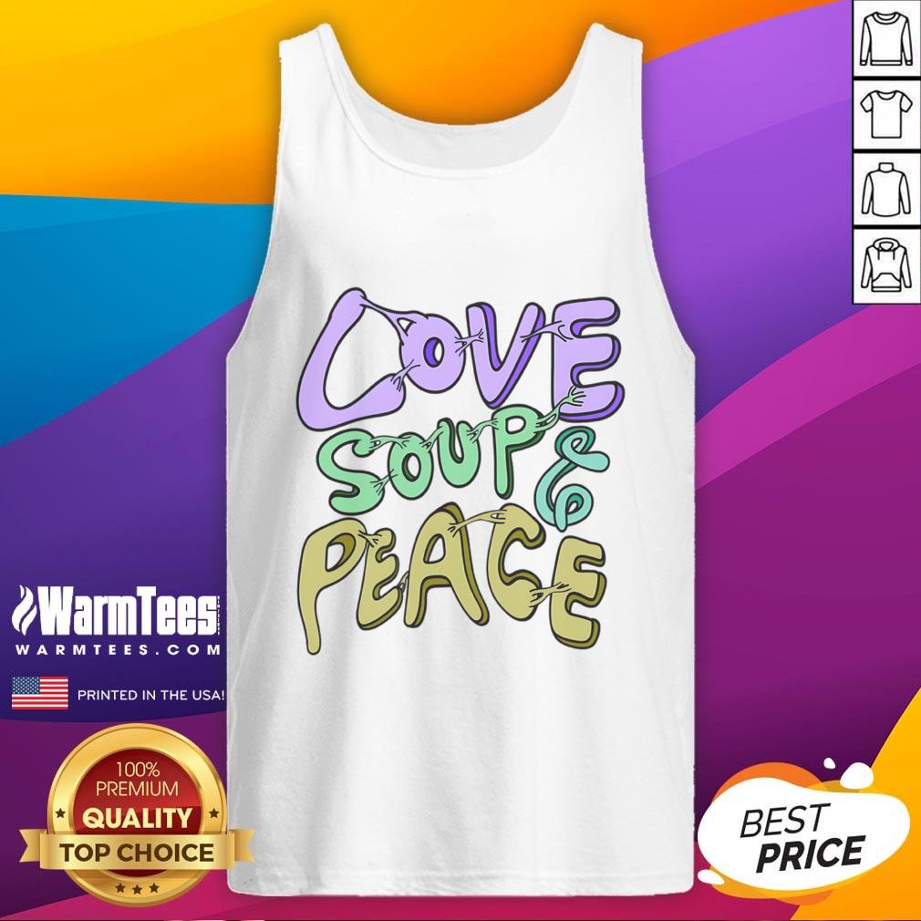 Nice Nourishing Connections Love Soup Peace Tank Top featuring a vibrant design promoting positivity and wellness.