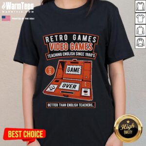 Retro video games teaching English since the 1980s on a ladies' tee, showcasing fun learning through gaming.