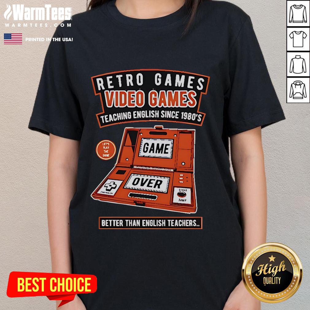Retro video games teaching English since the 1980s on a ladies' tee, showcasing fun learning through gaming.