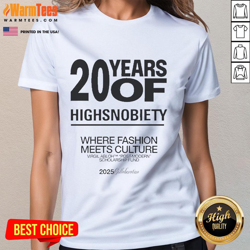 Alt Text: Official 20 Years of Highsnobiety Ladies Tee showcasing a stylish design celebrating fashion and culture in 2025.