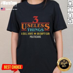 Official 3 Useless Things Tee featuring a dull knife and an empty gun for women, perfect for casual and humorous wear.