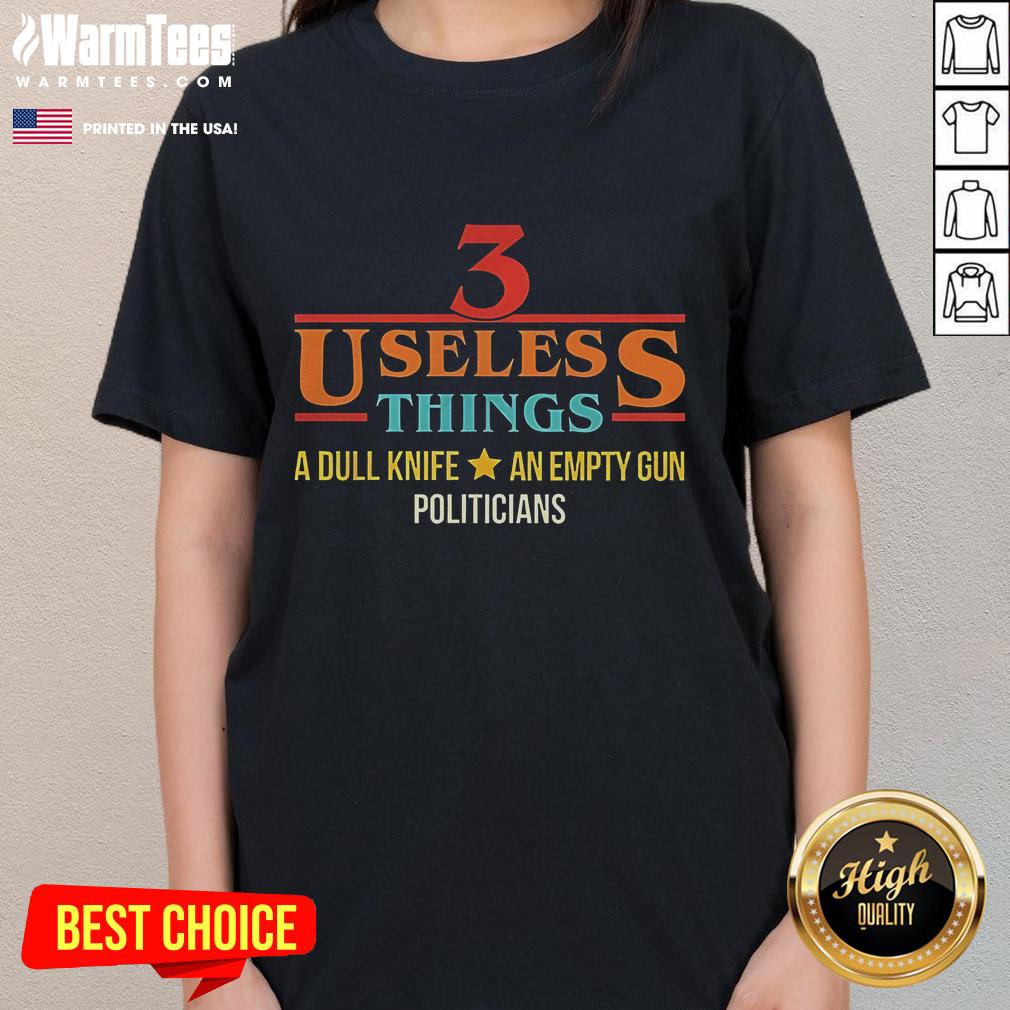 Official 3 Useless Things Tee featuring a dull knife and an empty gun for women, perfect for casual and humorous wear.