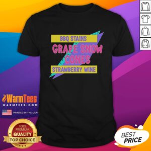 Alt Text: Official BBQ Stains Grape Snow Cones Strawberry Wine T-Shirt featuring vibrant graphics and a fun summer design.