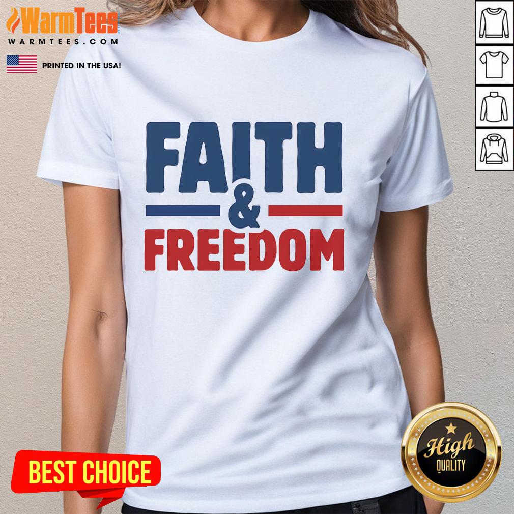 Official Faith And Freedom Ladies Tee featuring a stylish design and comfortable fit for women who value freedom.