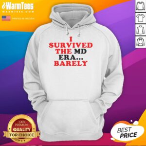 Official I Survived The MD Era Barely Hoodie in black, showcasing stylish design and comfortable fit for fans.