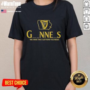 Alt Text: Official Iowa Guinness Ladies Tee featuring 'We Have The 3 Letters You Need' design, perfect for fans and casual wear.
