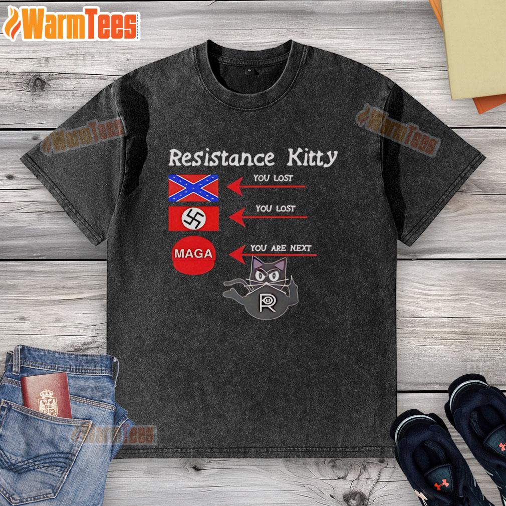 Alt Text: Official Resistance Kitty You Lost Youre Next washed t-shirt featuring a playful cat design for casual wear.