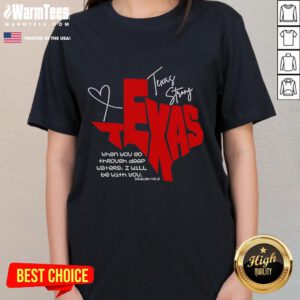 Official Texas Strong ladies tee featuring 'When You Go Through Deep Waters I Will Be With You' inspirational quote.