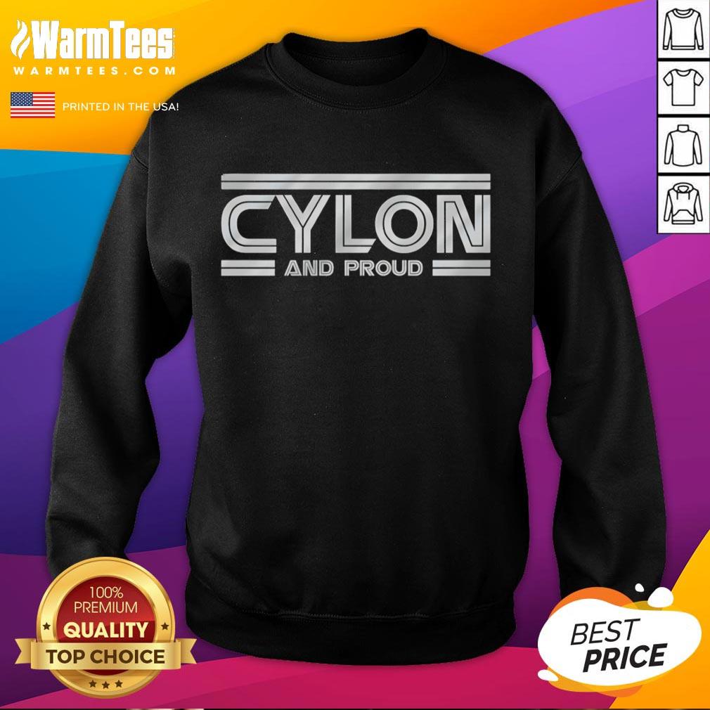 Original Cylon and Proud Sweatshirt featuring a retro design inspired by classic sci-fi series, perfect for fans.