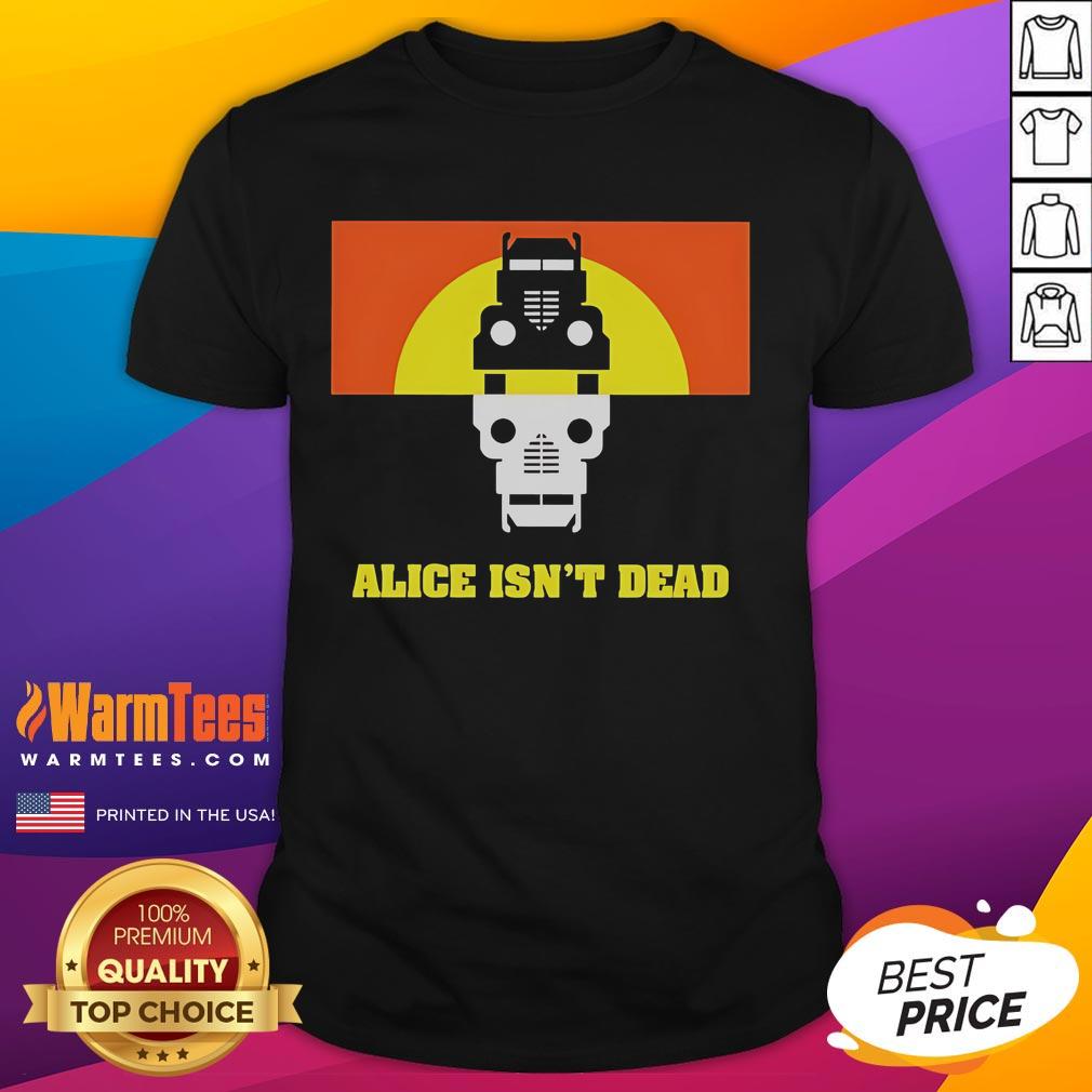 Premium Alice Isn't Dead T-Shirt featuring unique design and high-quality fabric, perfect for fans of the podcast.