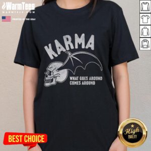 Premium Karma 'What Goes Around Comes Around' Ladies Tee in stylish design, perfect for casual or trendy outfits.