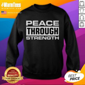 Premium Peace Through Strength Sweatshirt in navy blue, showcasing a bold graphic design perfect for casual wear.