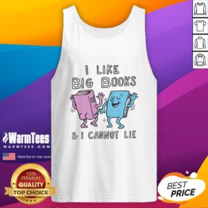 Awesome tank top featuring 'I Like Big Books And I Cannot Lie' design, perfect for book lovers and casual wear.