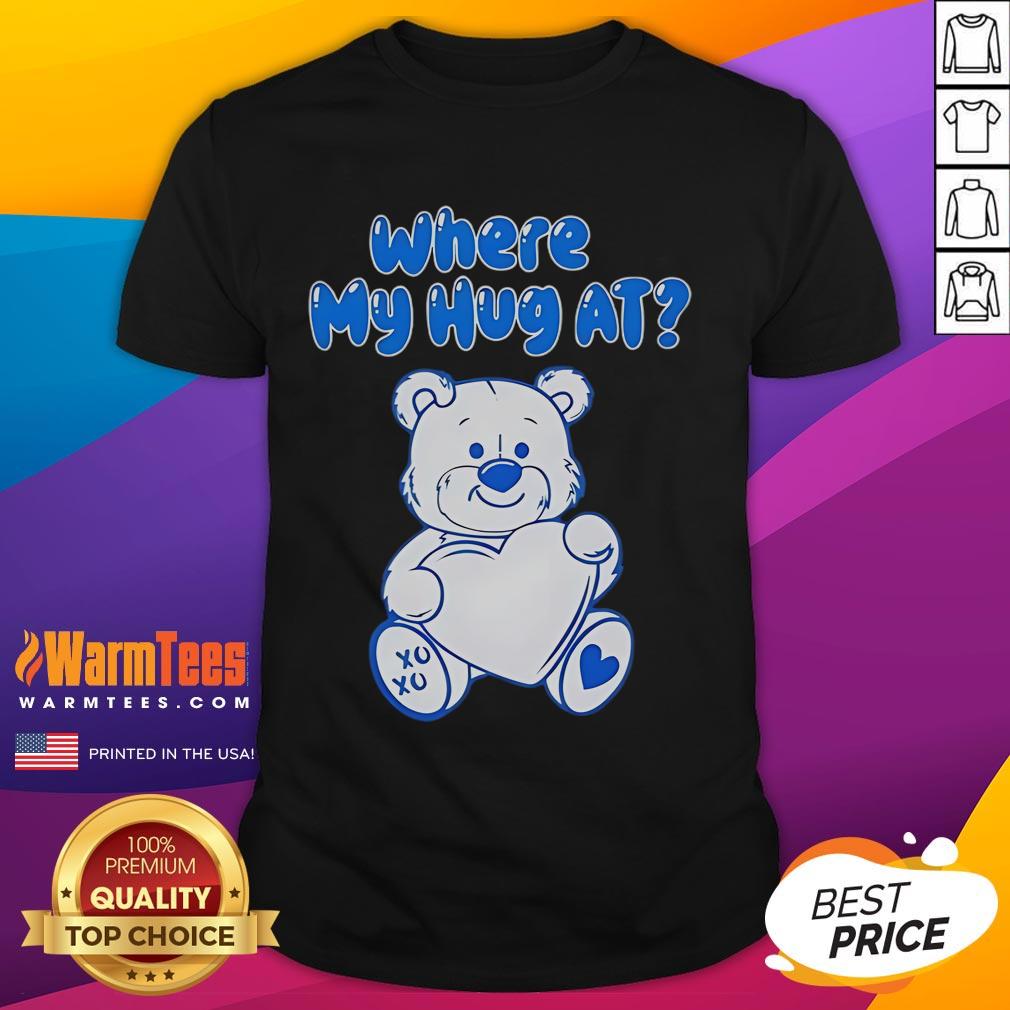 Cute Bear Heart Where My Hug At T-Shirt featuring an adorable bear graphic and playful text design, perfect for animal lovers.