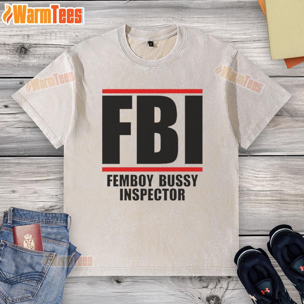 Funny FBI Femboy Bussy Inspector graphic on a washed t-shirt, featuring playful design and vibrant colors.
