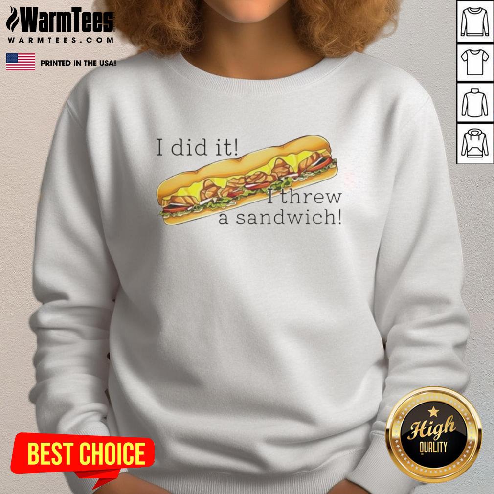 Funny I Did It I Threw A Sandwich sweatshirt displayed on a model, perfect for casual outings and DC fans.