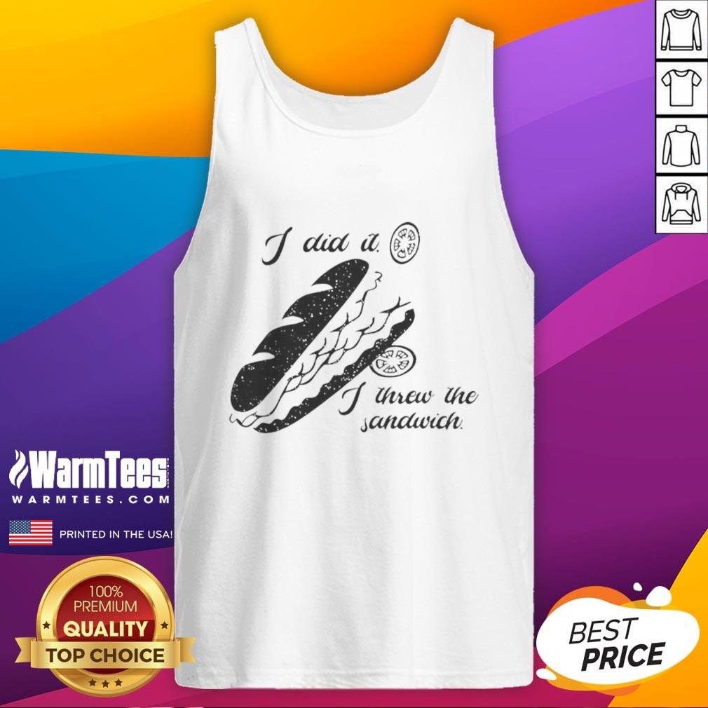 Funny 'I Did It, I Threw The Sandwich' tank top, worn during the Washington DC occupation 2025, showcasing playful protest fashion.