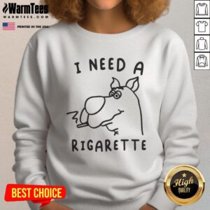 Funny Scooby-Doo I Need A Cigarette sweatshirt featuring a playful design of Scooby-Doo with a humorously relatable quote.