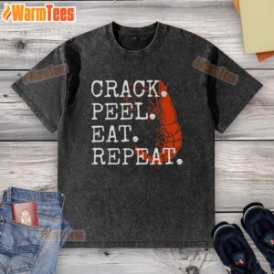 Funny seafood crack peel eat repeat shrimp design on a washed T-shirt, perfect for seafood lovers and casual wear.