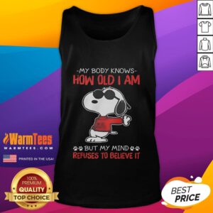 Funny Snoopy tank top with the quote about age, showcasing a playful design that highlights the mind-body age conflict.