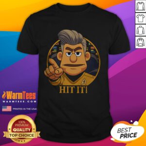 Funny Star Trek cartoon featuring a captain with the phrase 'Hit It!' on a sci-fi parody T-shirt design.