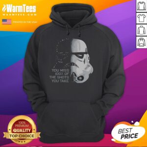 Funny Star Wars Stormtrooper hoodie with 'You miss 100% of the shots you take' quote, perfect for fans and casual wear.