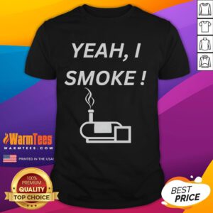 Funny Yeah I Smoke BBQ Pitmaster T-Shirt design featuring humorous graphics for BBQ lovers and grill enthusiasts.