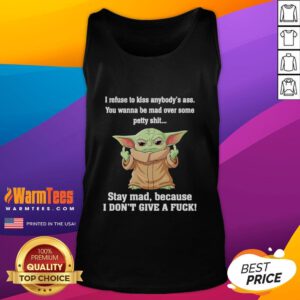 Funny Baby Yoda tank top with middle finger graphic, saying 'I refuse to kiss anybody's ass' - perfect for casual wear.