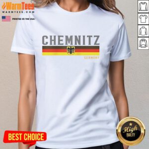 Women's tee featuring the Good Chemnitz Germany flag design, perfect for showcasing local pride and style.