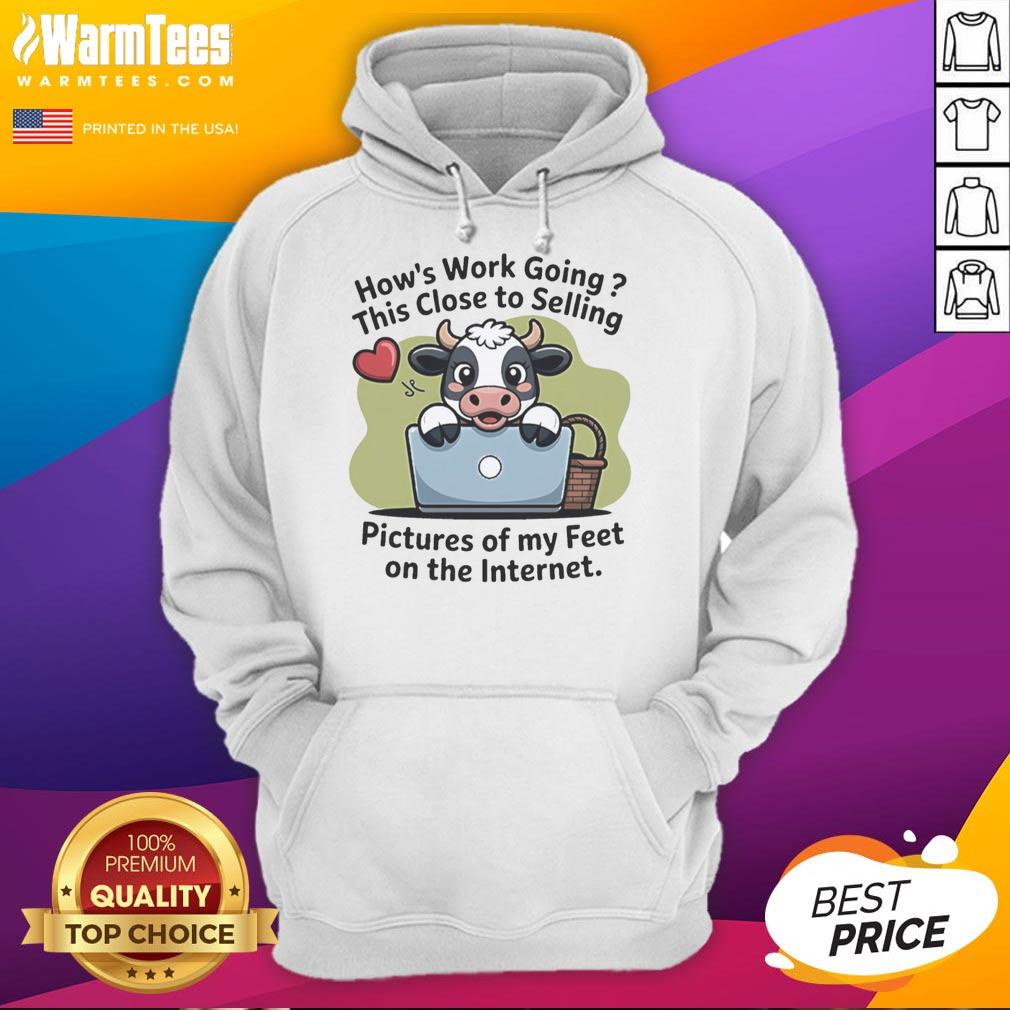 Good Cow hoodie featuring a humorous design about selling pictures of feet on the internet.