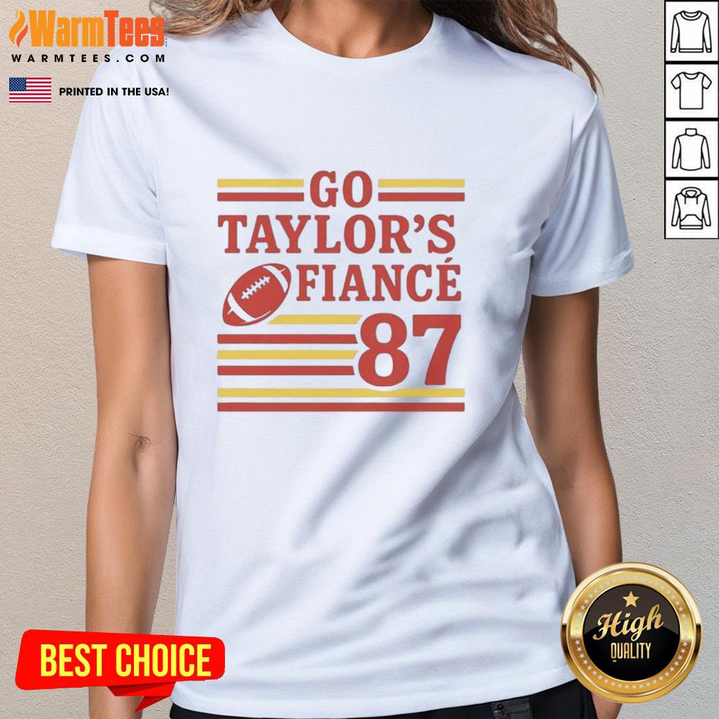 Good Game Day Go Taylor's Fiance Chiefs Number 87 Ladies Tee featuring a stylish design for football fans.