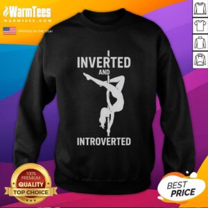 Good Pole Dance Inverted and Introverted Sweatshirt featuring a stylish design for pole dancers and fitness enthusiasts.