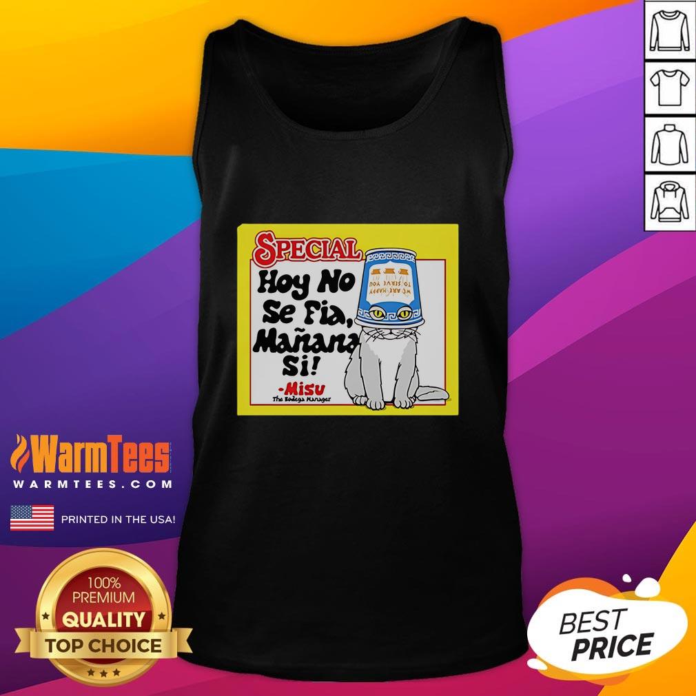 Stylish Good Special Hoy No Se Fia Maana Sil Cat Tank Top featuring a playful cat design, perfect for casual wear.