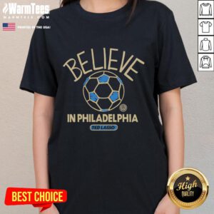 Good Ted Lasso Believe in Philadelphia Ladies Tee featuring a vibrant design perfect for fans of the show.