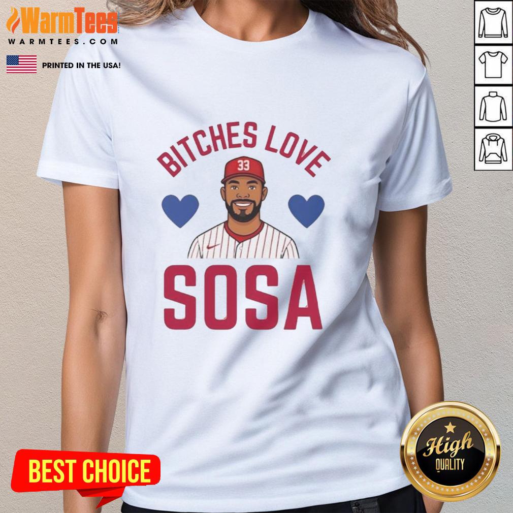 Alt Text: Hot Bitches Love Sosa Philadelphia Phillies Ladies Tee featuring vibrant graphics and a stylish fit for female fans.