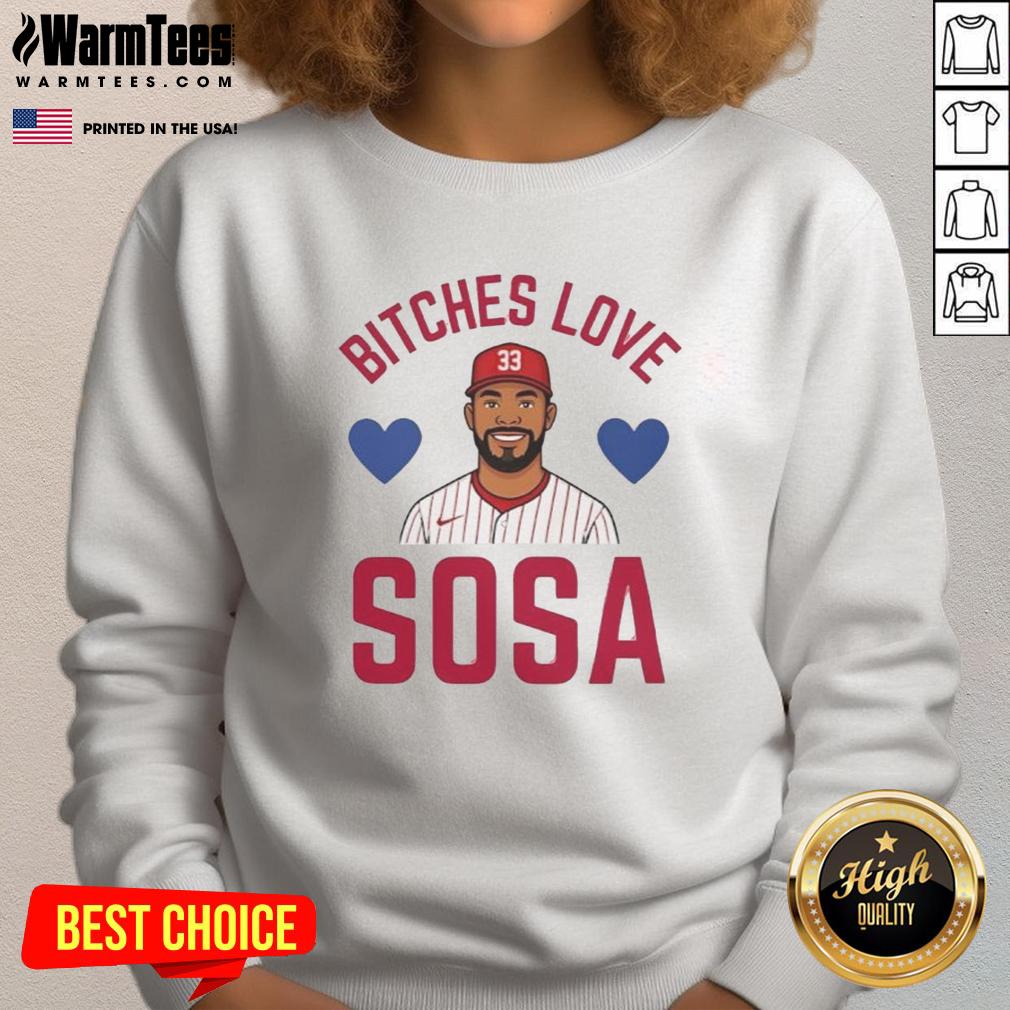 Hot Bitches Love Sosa Philadelphia Phillies sweatshirt featuring vibrant team colors and trendy design for fans.