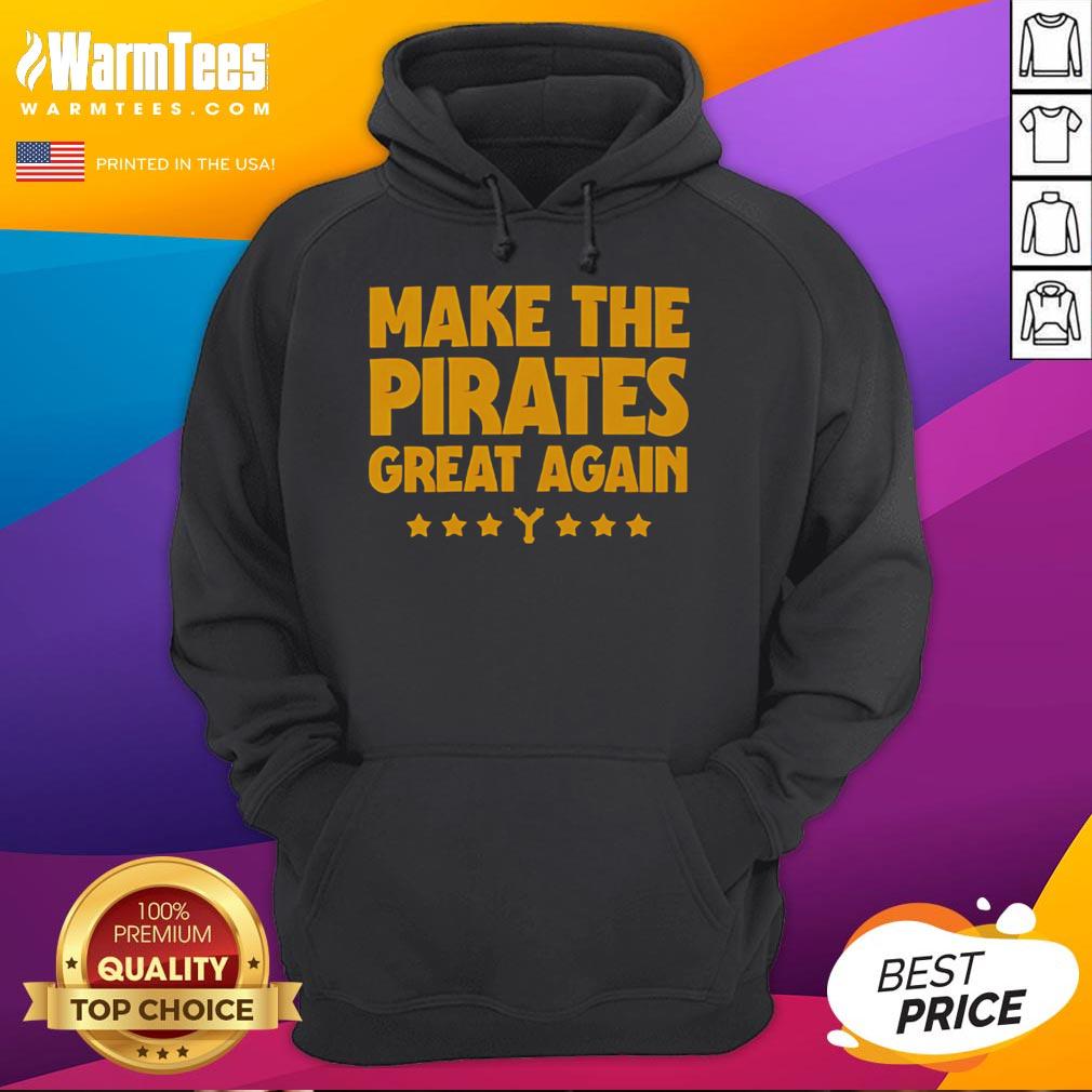 Hot Make The Pirates Great Again Hoodie featuring bold graphics and a stylish design for fans of pirate culture.