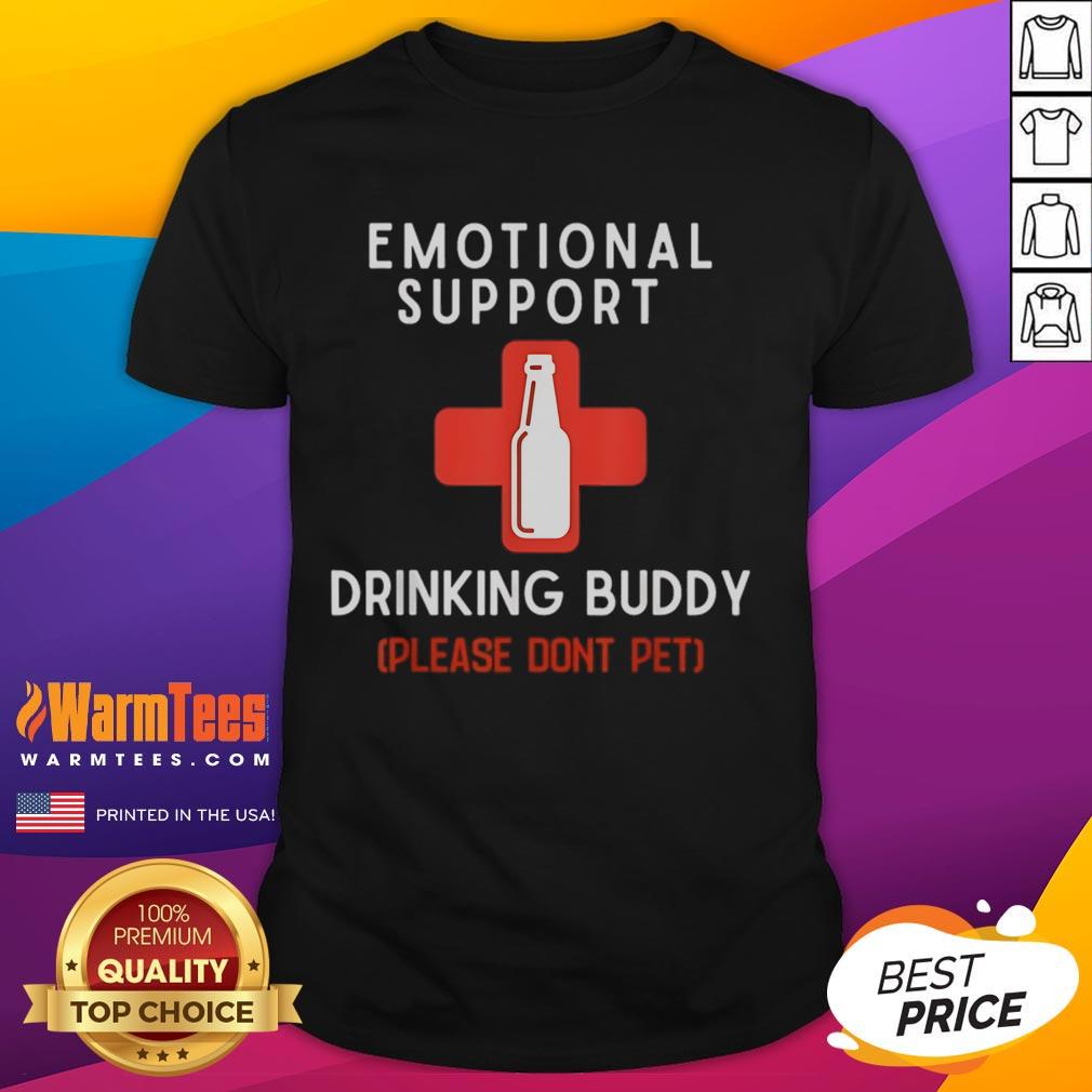 Funny 'Nice Emotional Support Drinking Buddy' T-shirt design, featuring a playful graphic and text, perfect for casual wear.
