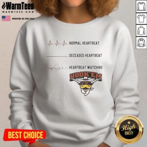 Nice Texas Longhorns NCAA Heartbeat Watching Match Bull Sweatshirt for fans, featuring vibrant team colors and logo.