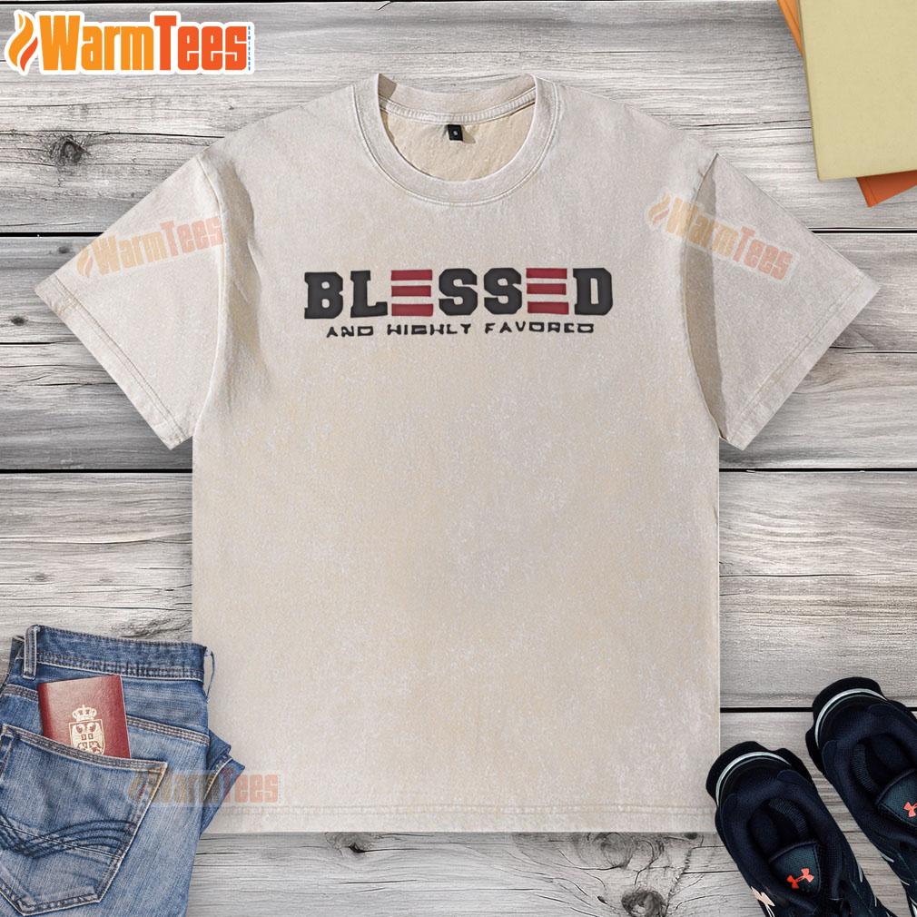 Official Blessed and Highly Favored washed t-shirt featuring a stylish design, perfect for casual wear and spreading positivity.