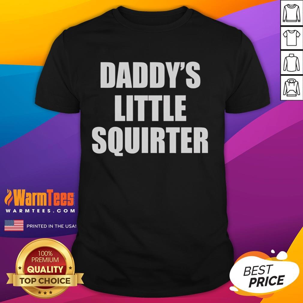 Official Daddy's Little Squirter T-Shirt featuring playful graphic design, perfect for fun family gatherings and casual wear.